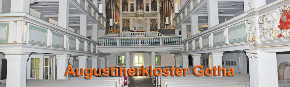 Augustinerkloster Augustinerkirche Gotha / Thüringen